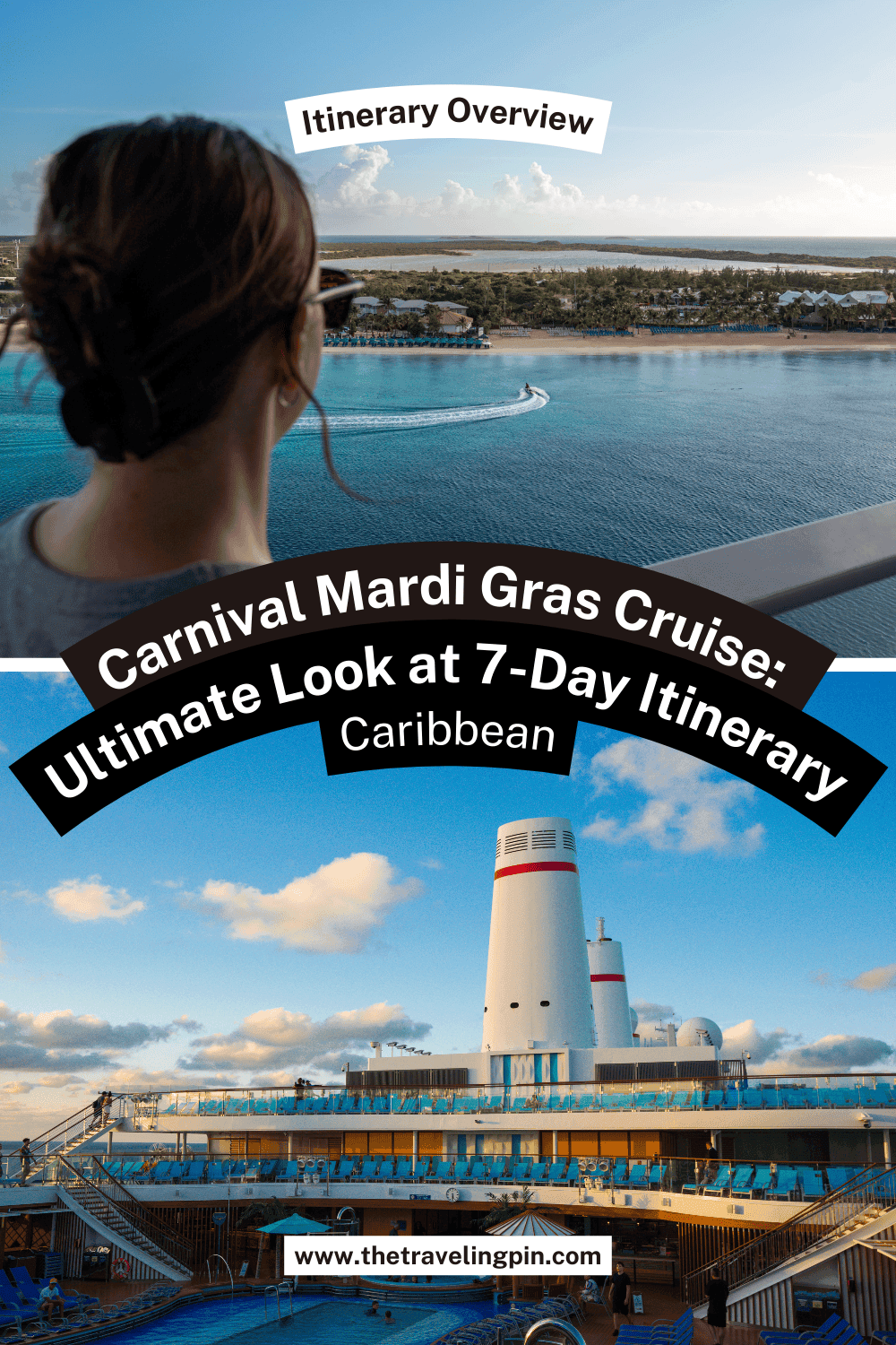 A woman gazes at a serene Caribbean seascape from a cruise ship. Below is a deck with pools and loungers. Text overlay describes a 7-day itinerary for a Carnival Mardi Gras cruise in the Caribbean.